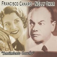 Francisco Canaro - Sentimiento Gaucho
