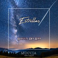 Bossa Do Rio - Estrellas