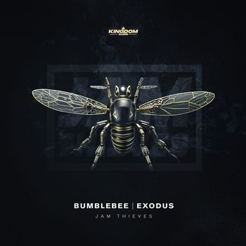 Jam Thieves - Bumblebee / Exodus