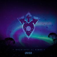 LAVIDA - Inventarse el Rumbo
