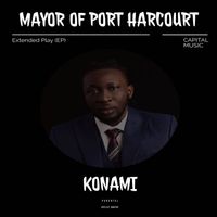 Konami - Mayor of Port Harcourt (Explicit)