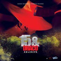 Xklusive - 15 & Draco (Explicit)