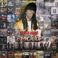 Telly Mac - Blacktop Legend II (Explicit)