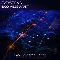 C-Systems - 1000 Miles Apart