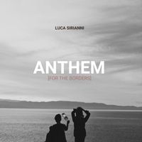 Luca Sirianni - Anthem for the Borders