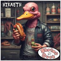 HIRAETH - Shrimp Duck (Explicit)