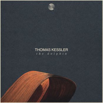 Thomas Kessler - The Dolphin