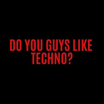 Black Wolf - Do You Guys Like Techno?