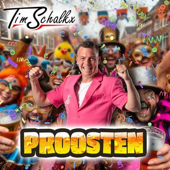 Tim Schalkx - Proosten
