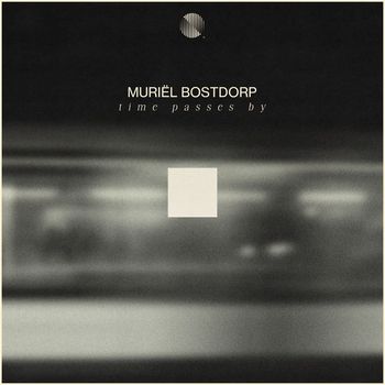 Muriël Bostdorp - Time Passes By