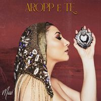 Mavi - Aropp e te