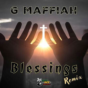 G Maffiah - Blessings (Remix) (Remix)