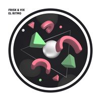Frisk & Vix - El Ritmo