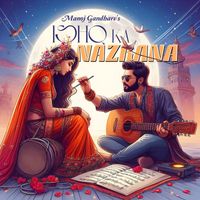 Manoj Gandharv - Ishq ka Nazrana