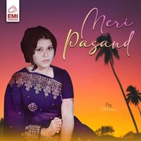 Mehnaz - Meri Passand [Original Motion Picture Soundtrack]