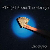 COMBO - ATM (All About The Money)