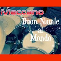 Meccano - Buon Natale al mondo