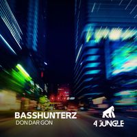 BASSHUNTERZ - Don Dar Gon