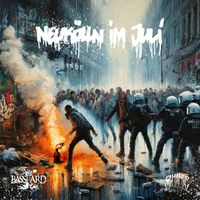 Basstard - NEUKÖLLN IM JULI