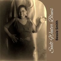 Bessie Smith - Salt Water Blues