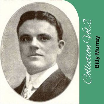 Billy Murray - Collection Vol: 2