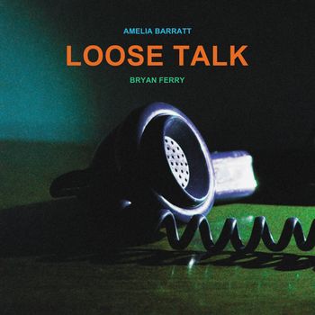 Bryan Ferry - Loose Talk