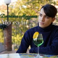 Damiano Mazzone - Mo' Ca Tu...