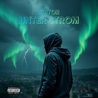 Editor - Unter Strom (Explicit)