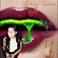 Nina K - Storytelling (Acapella Freestyle) (Explicit)