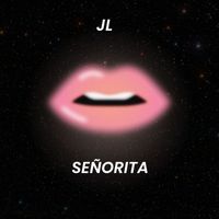 JL - Señorita