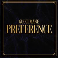 Gucci Mane - Preference