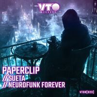 Paperclip - Sueta / Neurofunk Forever
