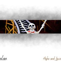 alan - Highs and Lows