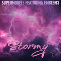 Supermodels - Stormy