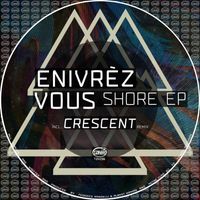 Enivrèz Vous - Shore