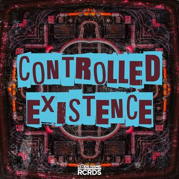 Various Artists - Controlled Existence EP