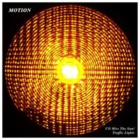 Motion - I'll Miss The Sun / Traffic Lights
