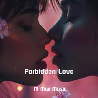 M Man Music - Forbidden Love