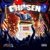 King Asar - Chosen (Explicit)