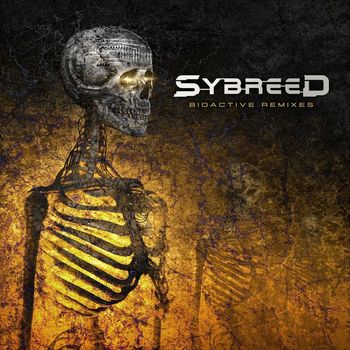 Sybreed - Bioactive Remixes