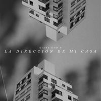 kiara con k - la dirección de mi casa