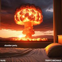 Ruse - Slumber Party (feat. Trippz Michaud)