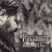 Forsaken - Wrong One (Explicit)