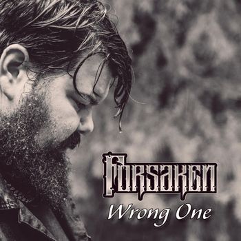 Forsaken - Wrong One (Explicit)