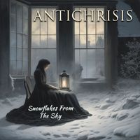 Antichrisis - Snowflakes From The Sky