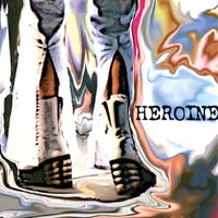 Heroine - HEROINE