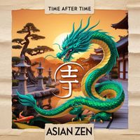 Asian Zen - Time After Time