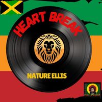 Nature Ellis - Heart Break