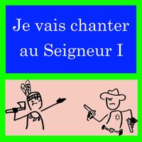 Alain Daigneault - Je vais chanter au Seigneur I