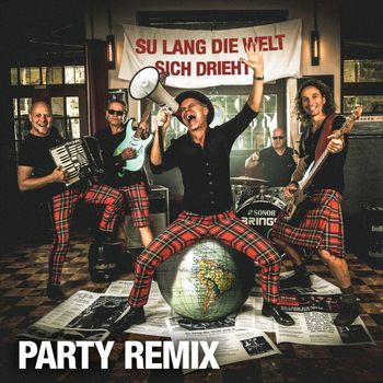 Brings - Su lang die Welt sich drieht (Party Remix)